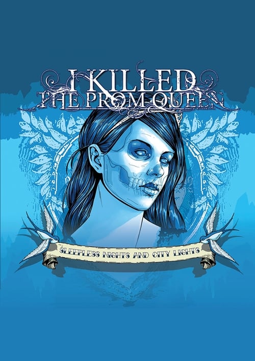 I Killed The Prom Queen - Sleepless Nights and City Lights