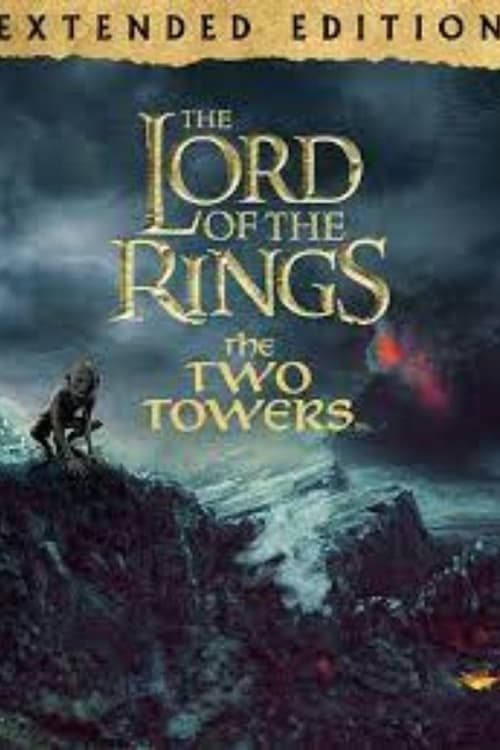 Lord of the Rings: The Two Towers (Extended Edition)