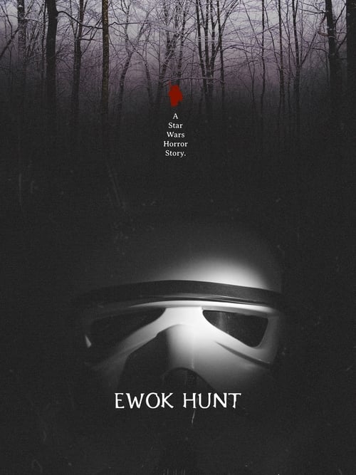 Ewok Hunt: A Star Wars Horror Story