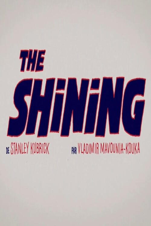 Short Cuts : The Shining