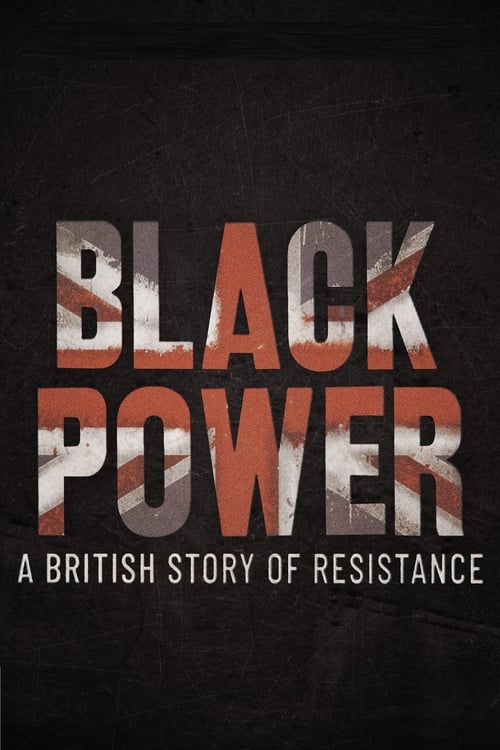 Black Power: A British Story of Resistance