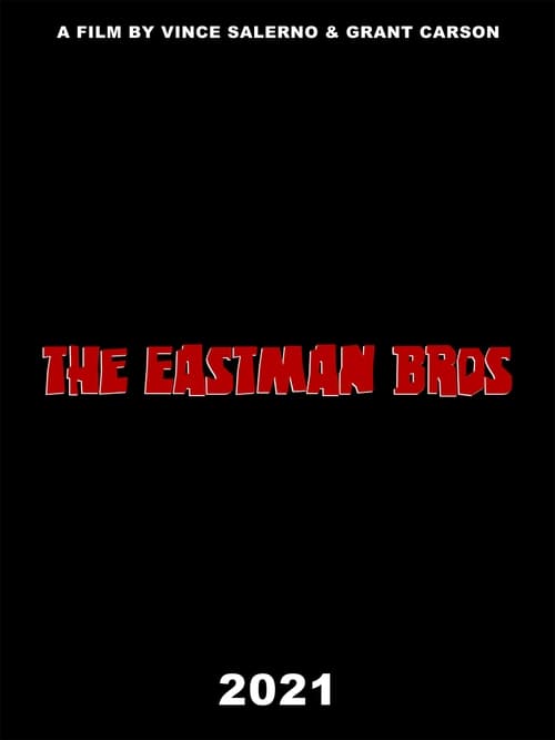 The Eastman Bros.