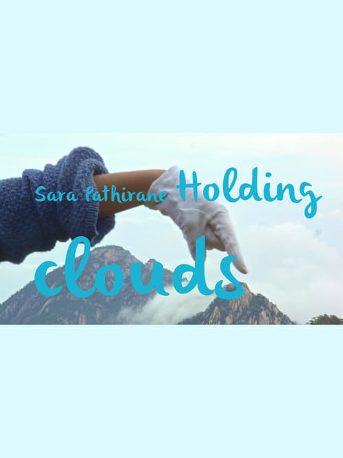 Holding Clouds