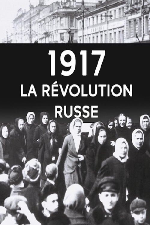 1917 - La Révolution Russe