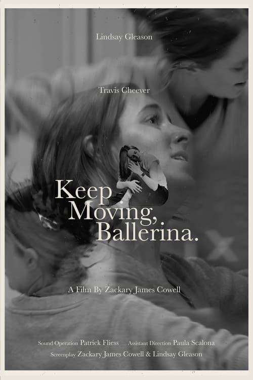 Keep Moving, Ballerina.