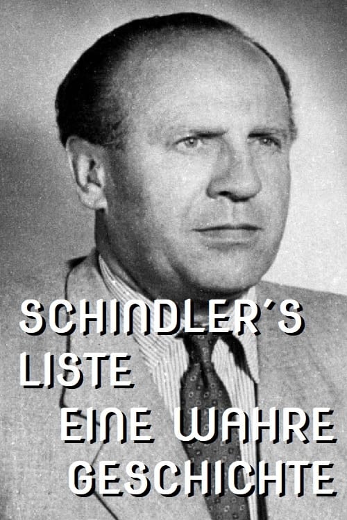 Schindlers Liste - Eine wahre Geschichte