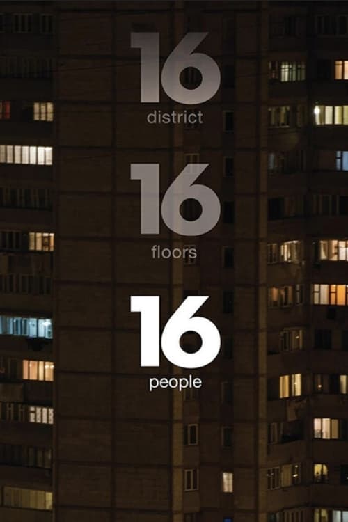 16 District 16 Floors 16 People