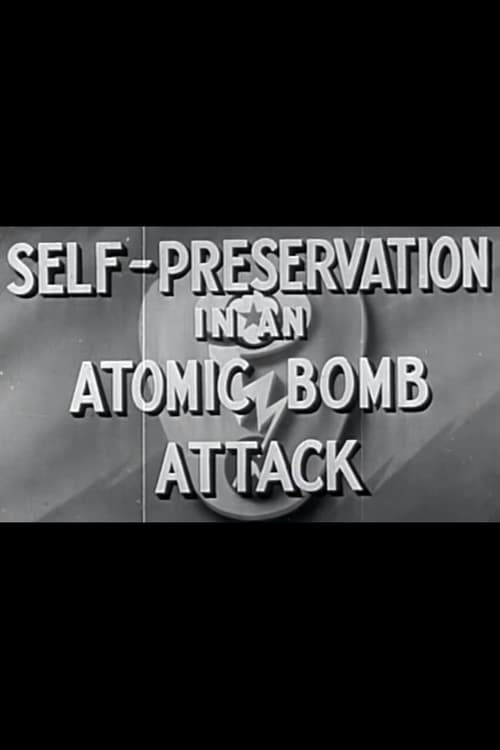 Self-Preservation in an Atomic Bomb Attack