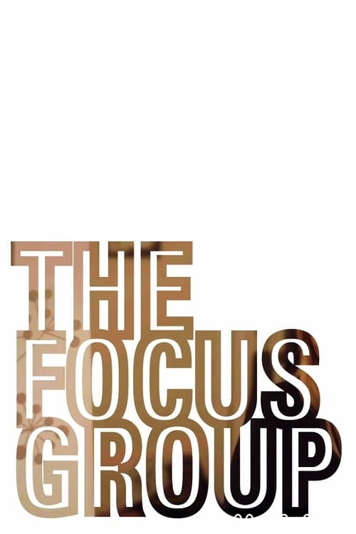 The Focus Group