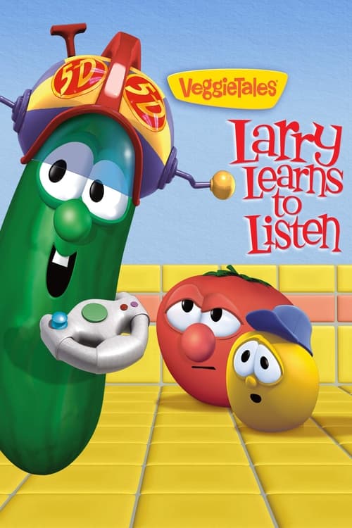 VeggieTales: Larry Learns to Listen