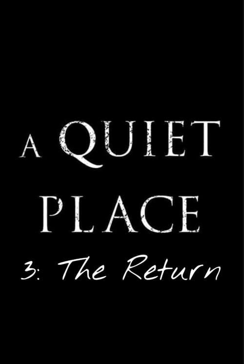 A Quiet Place: Part III