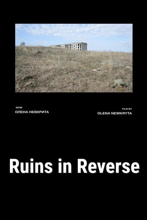 Ruins in Reverse