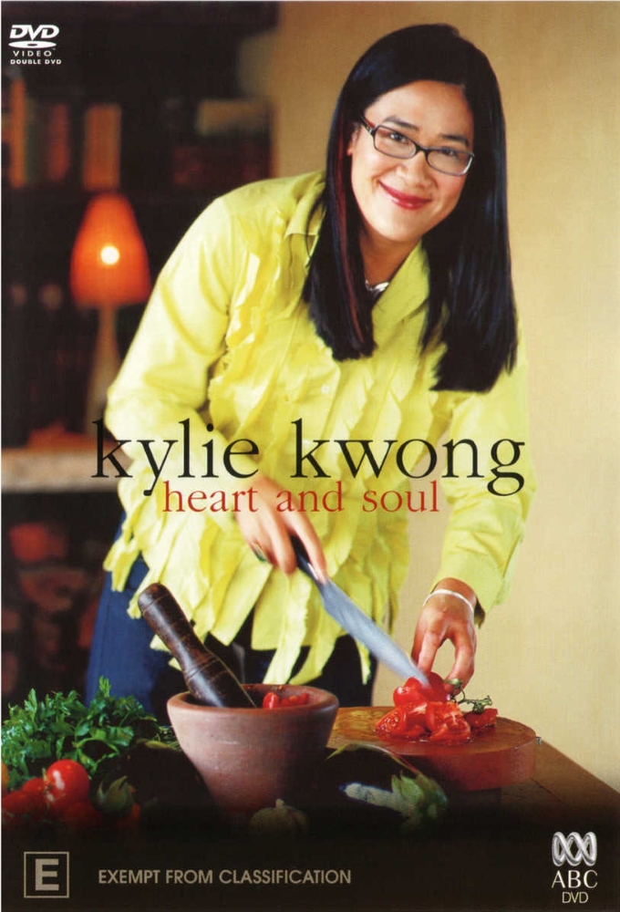 Kylie Kwong: Heart and Soul