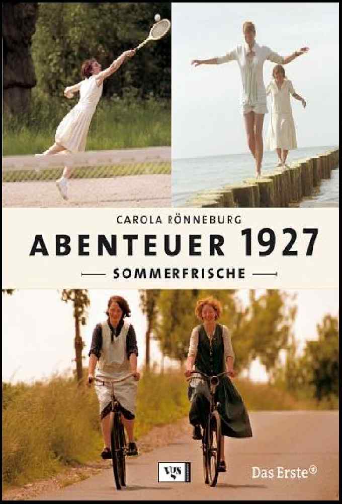 Abenteuer 1927 - Sommerfrische