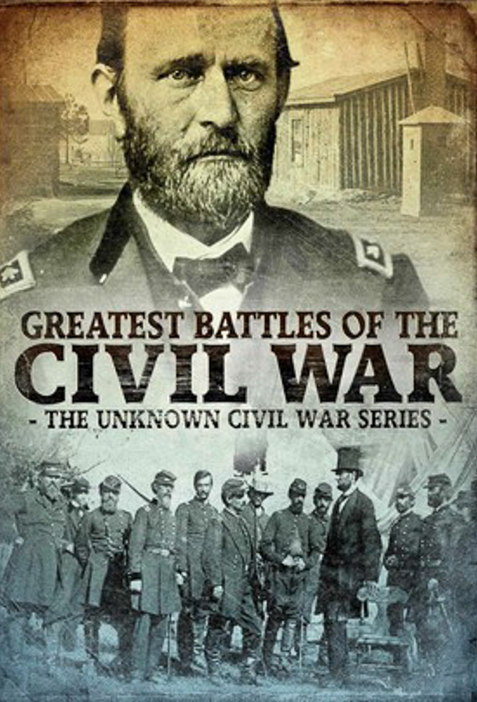 Greatest Battles Of The Civil War
