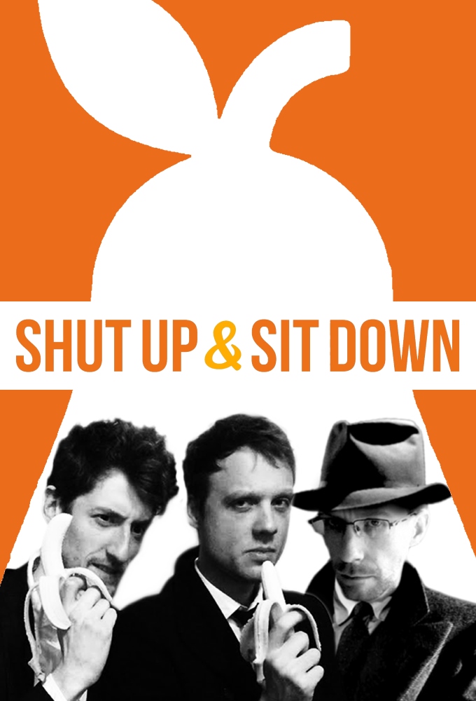 Shut Up & Sit Down