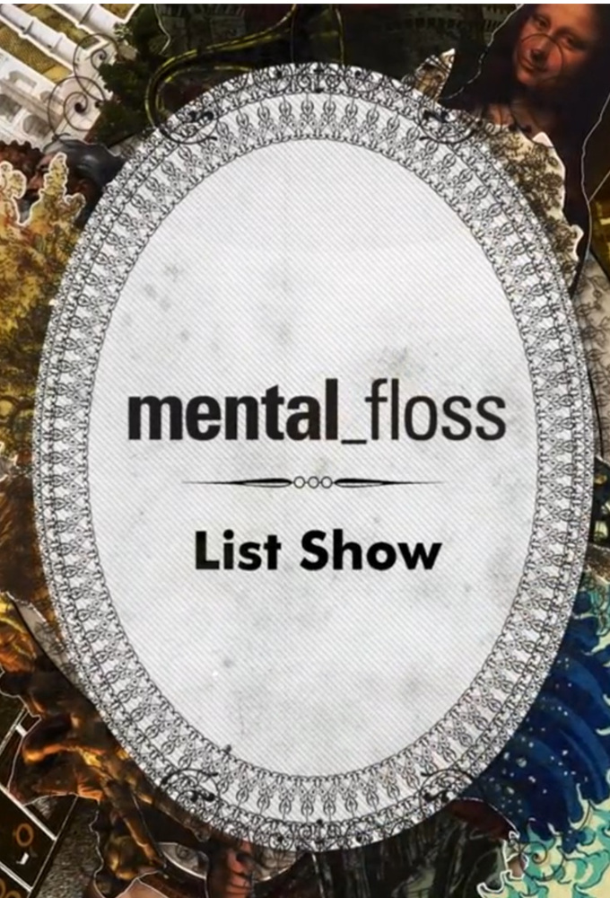 Mental Floss: List Show