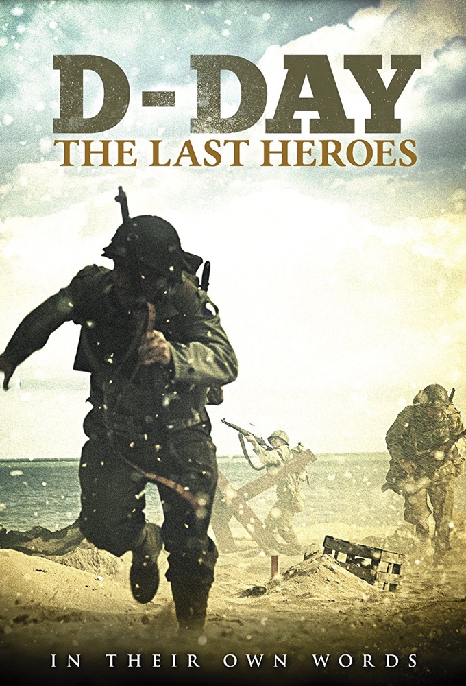 D-Day: The Last Heroes