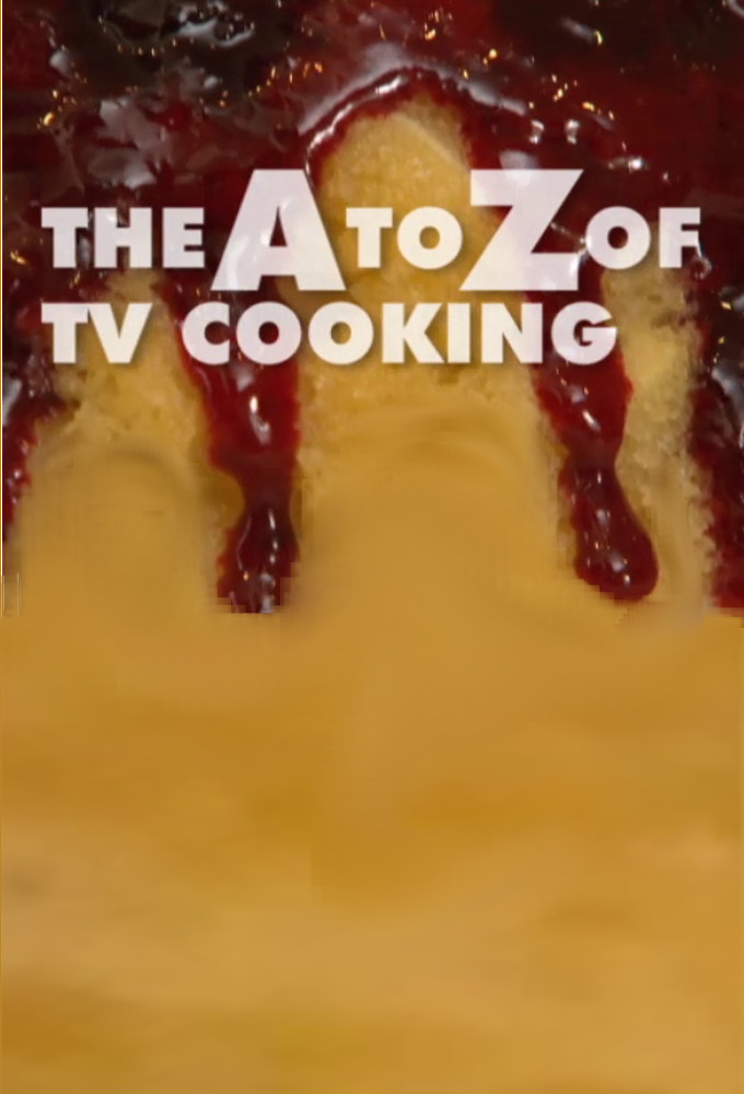 The A to Z of TV Cooking