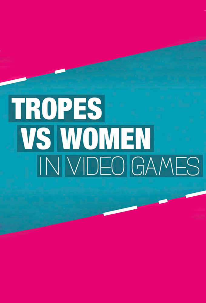 Tropes vs Women in Video Games