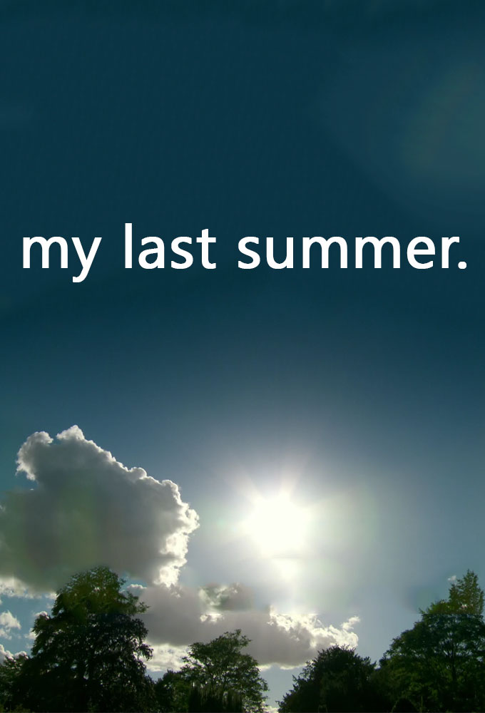 These holidays last. Last Summer. Summer list. Last Summer weekend. Last Summer 2.
