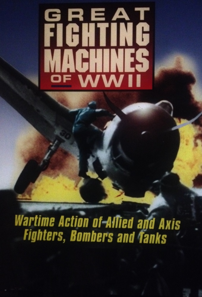 The Great Fighting Machines of WWII