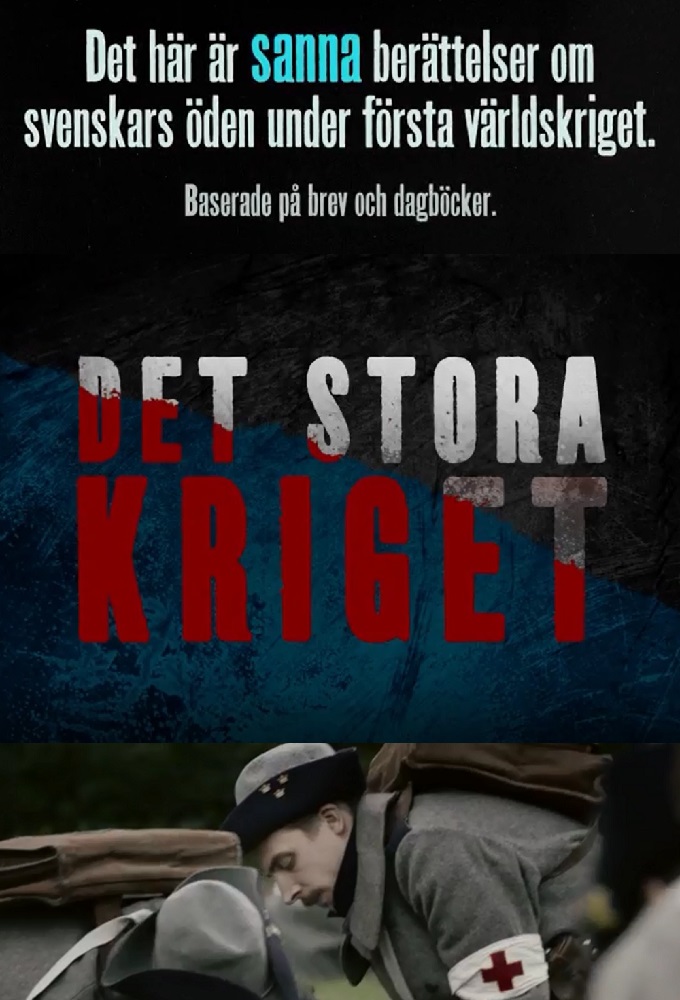 Det stora kriget: Svenska öden