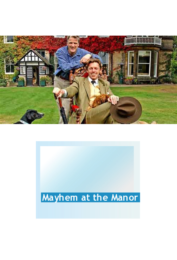 Mayhem at the Manor