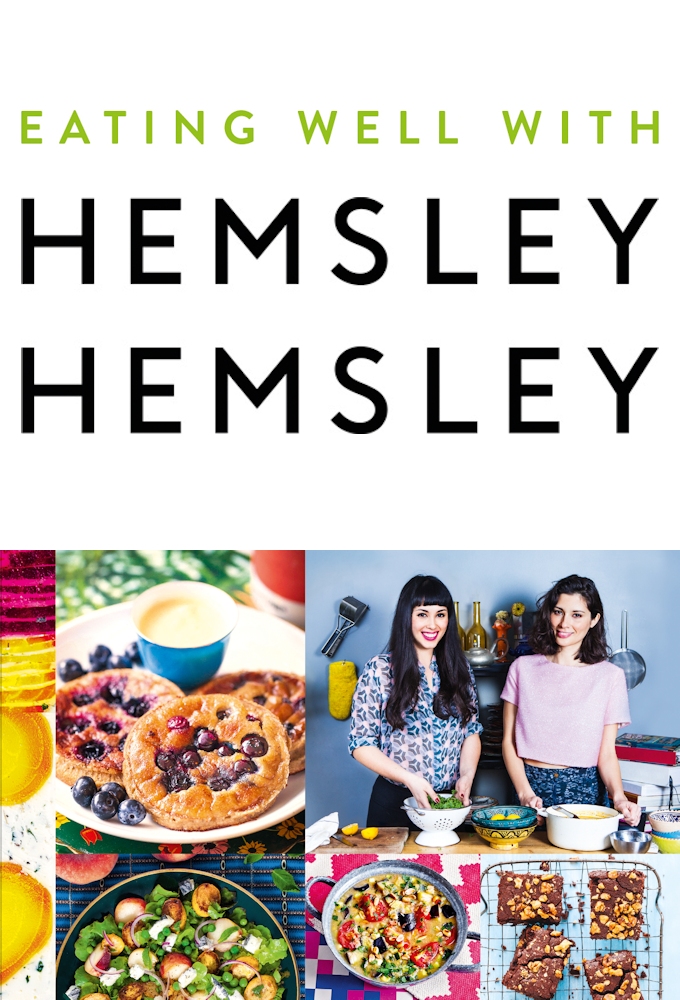 Eating Well with Hemsley + Hemsley
