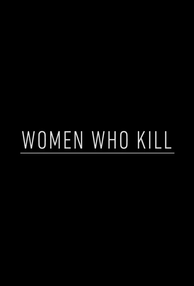 Women Who Kill (2017)