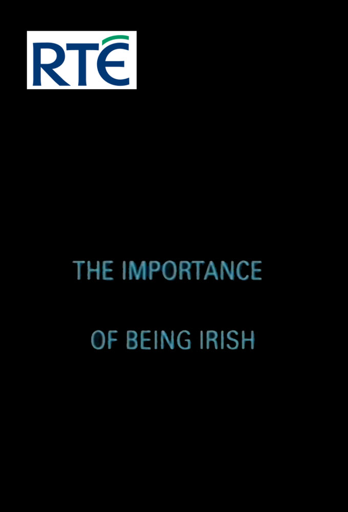The Importance of Being Irish
