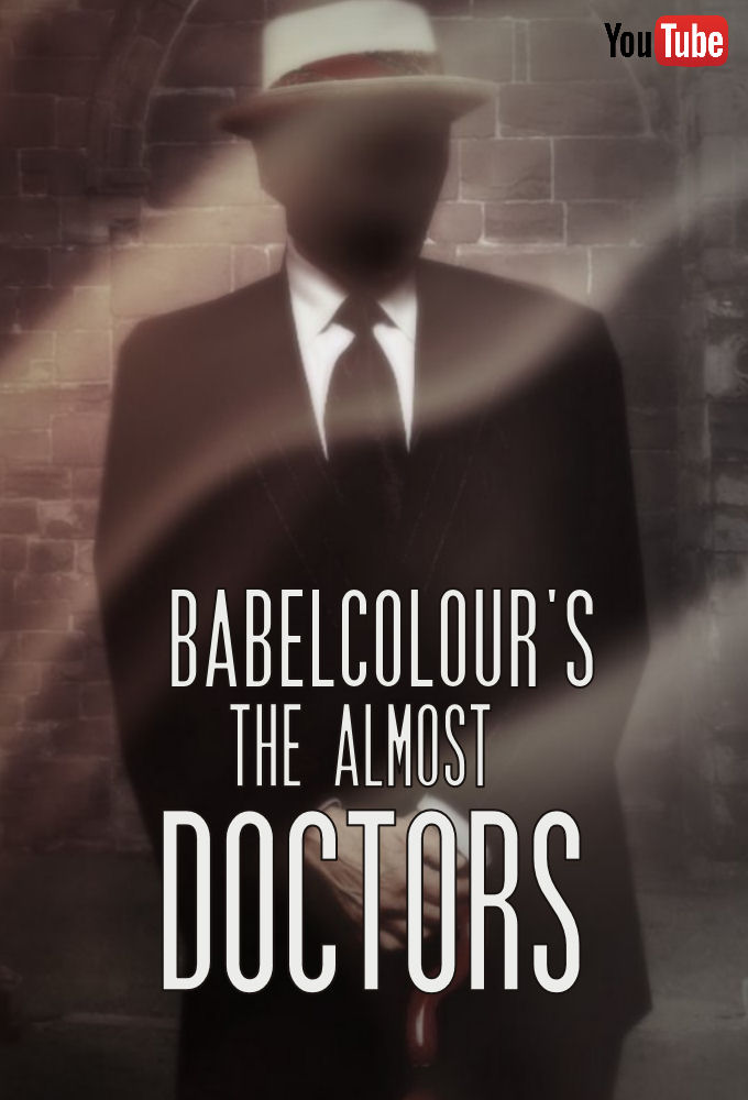 Babelcolour's The Almost Doctors