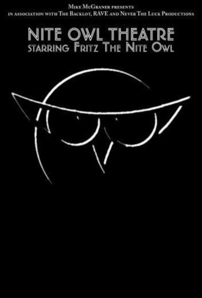 Nite Owl Theatre Starring Fritz the Nite Owl