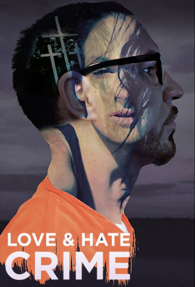 Love and Hate Crime