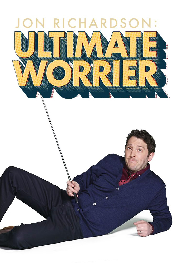 Jon Richardson: Ultimate Worrier