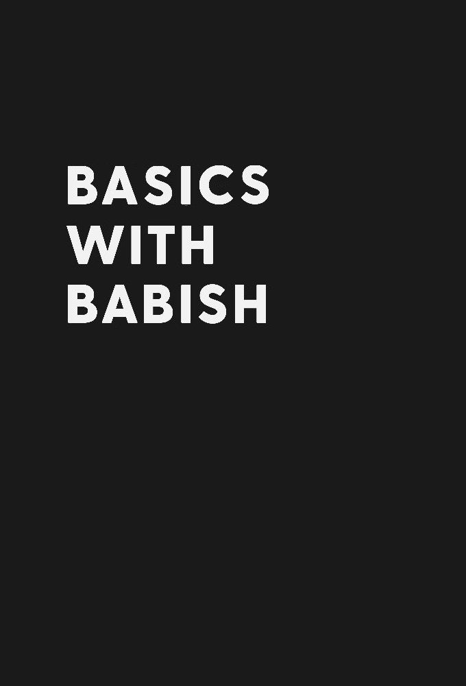 Basics with Babish