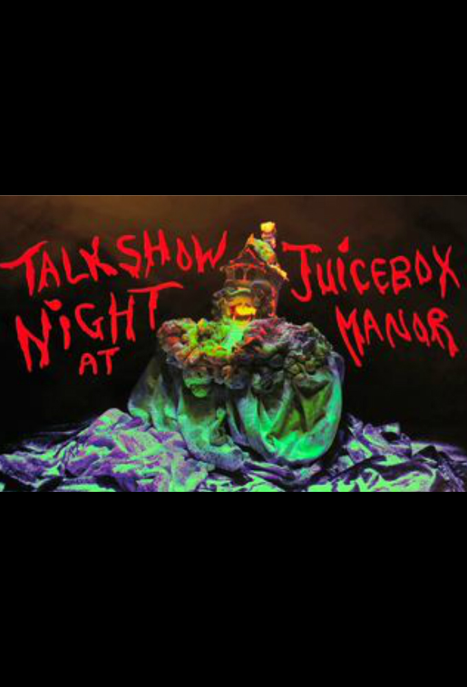 Talk Show Night at Juicebox Manor