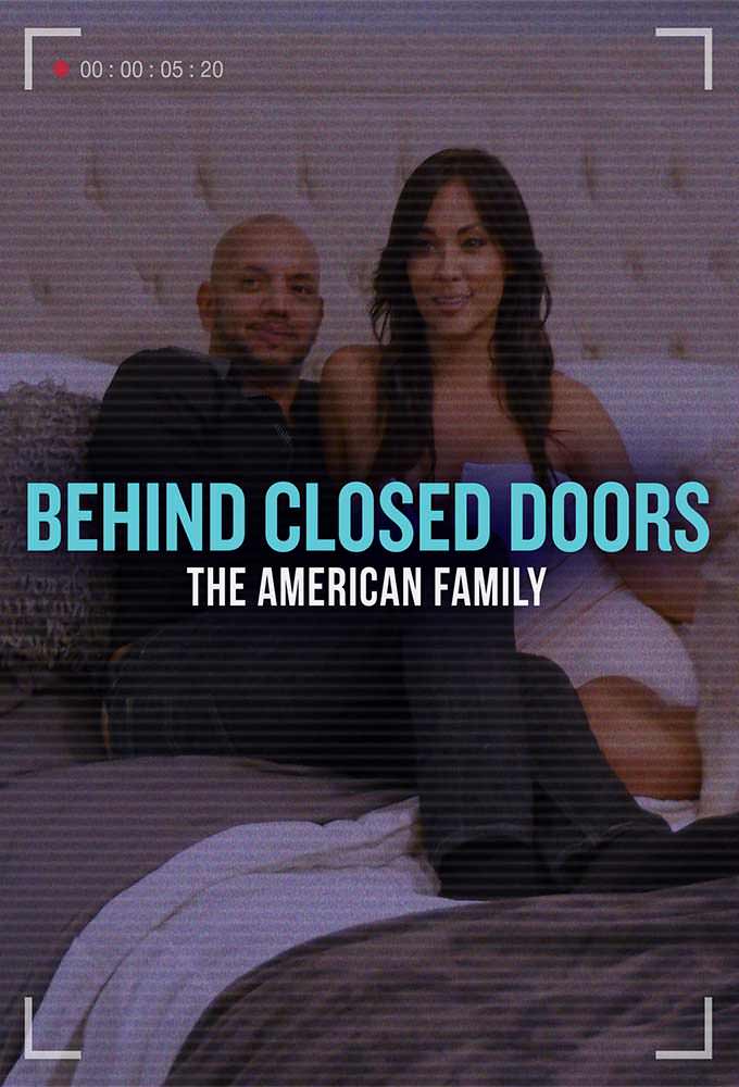 Behind Closed Doors The American Family