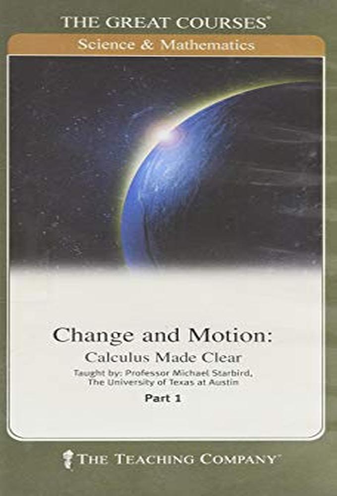Change and Motion: Calculus Made Clear