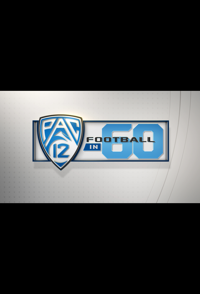 Pac-12 Football in 60