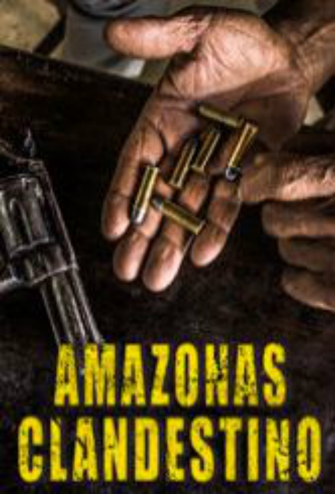 Amazonas Clandestino