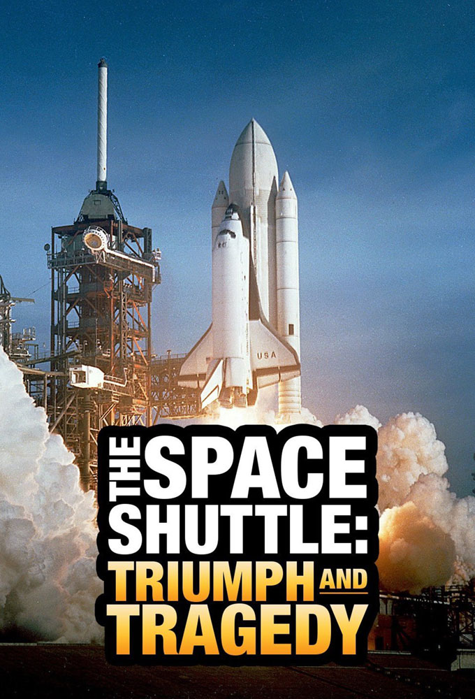The Space Shuttle: Triumph and Tragedy