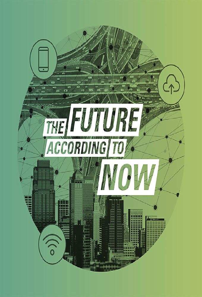 The Future According to Now (Podcast)