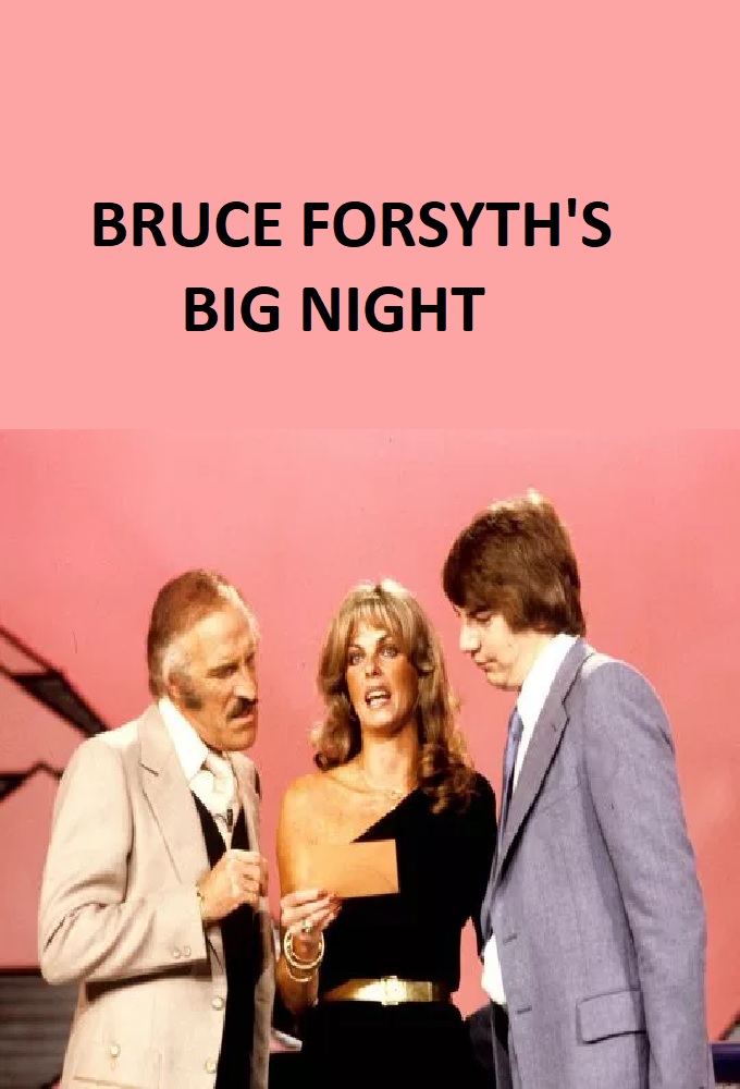 Bruce Forsyth's Big Night