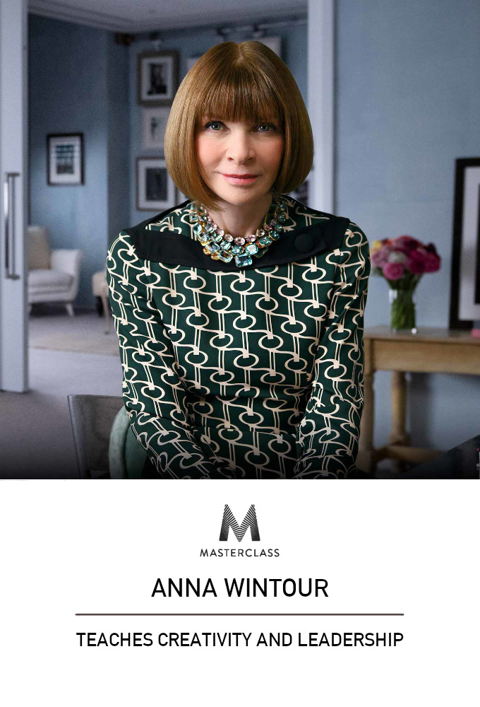MasterClass: Anna Wintour Teaches Creativity and Leadership