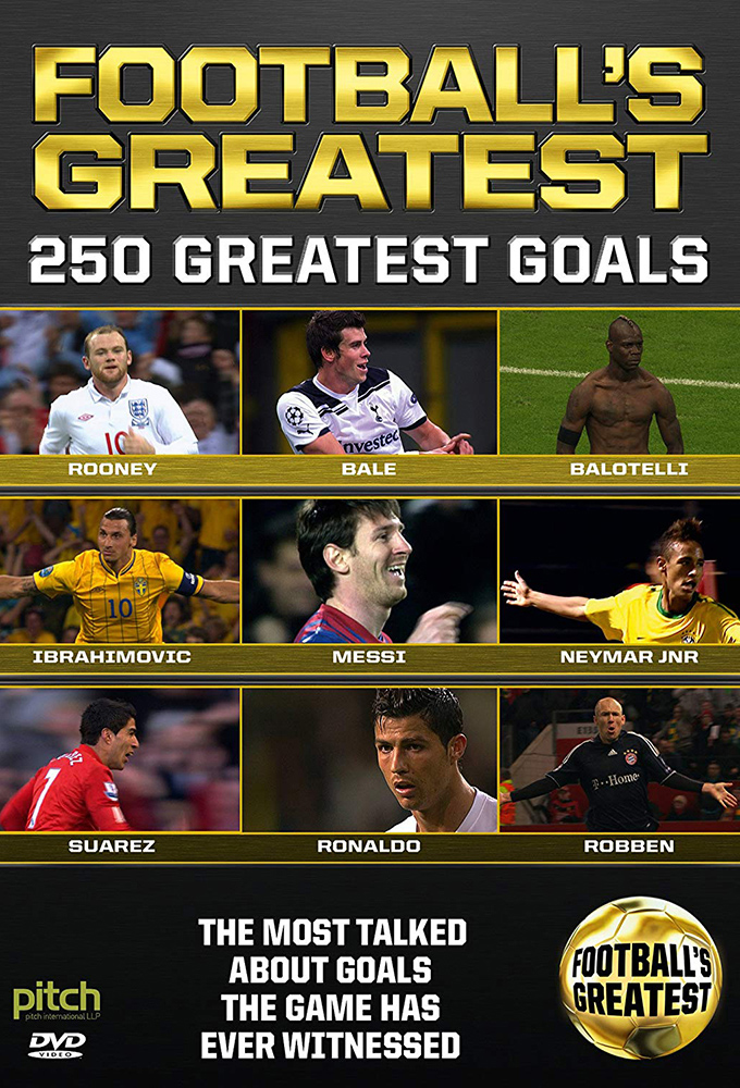 Football’s Greatest 250 Great Goals