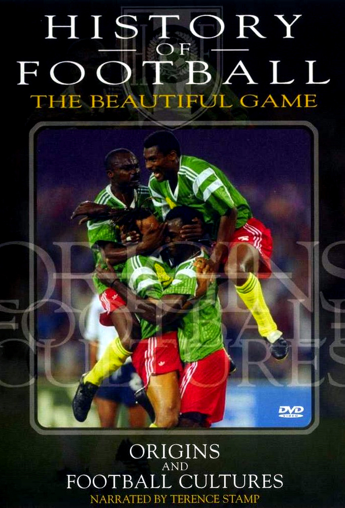 History Of Football: The Beautiful Game