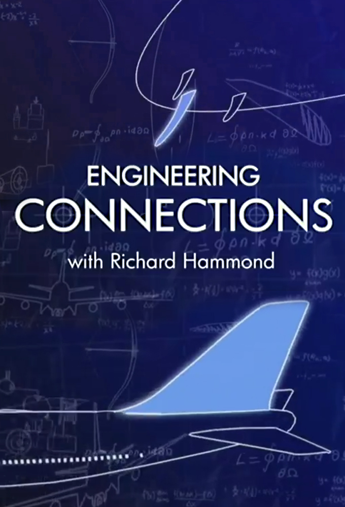 Richard Hammond's Engineering Connections
