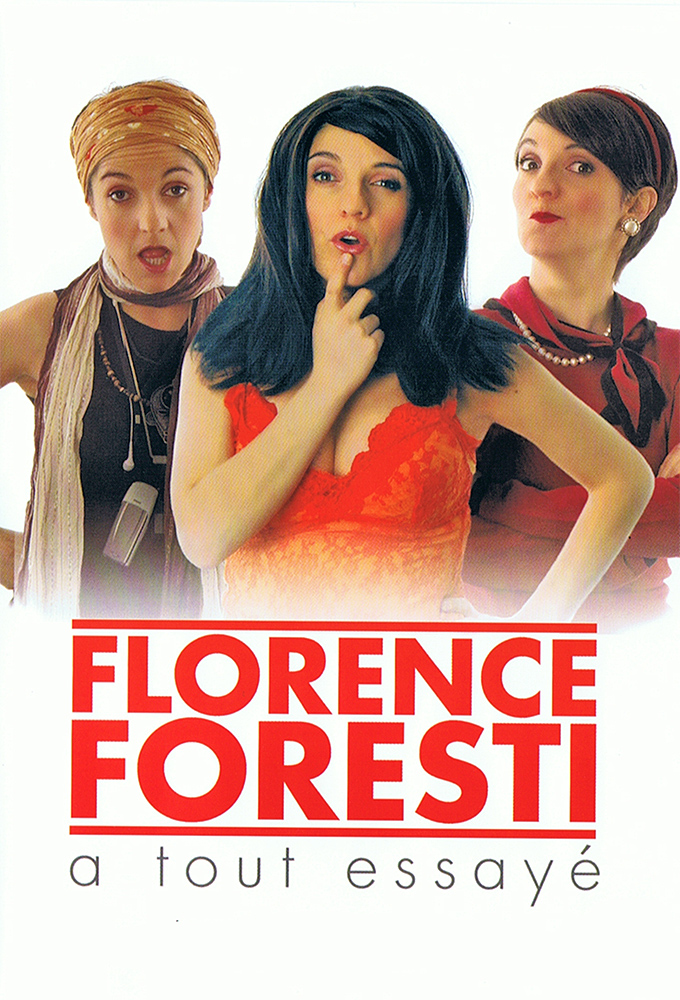 Florence Foresti a tout essayé