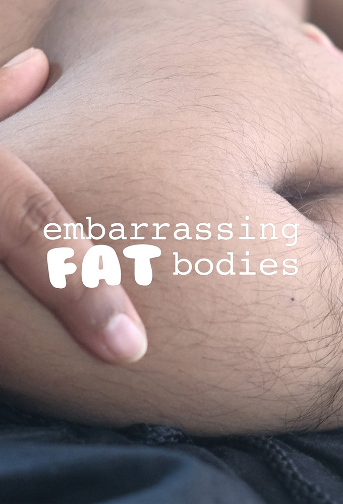 Embarrassing Fat Bodies